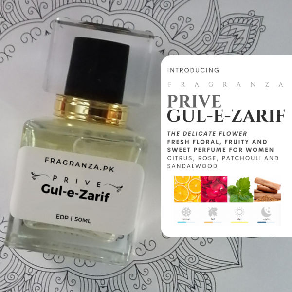Fragranza.pk Prive series offers Gul e Zarif for women in 9ml, 30ml and 50ml at best price with Free delivery across Pakistan. Order Now